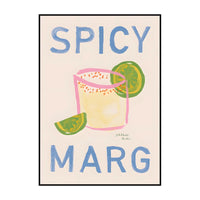 Spicy Marg Poster Wall Art Unframed